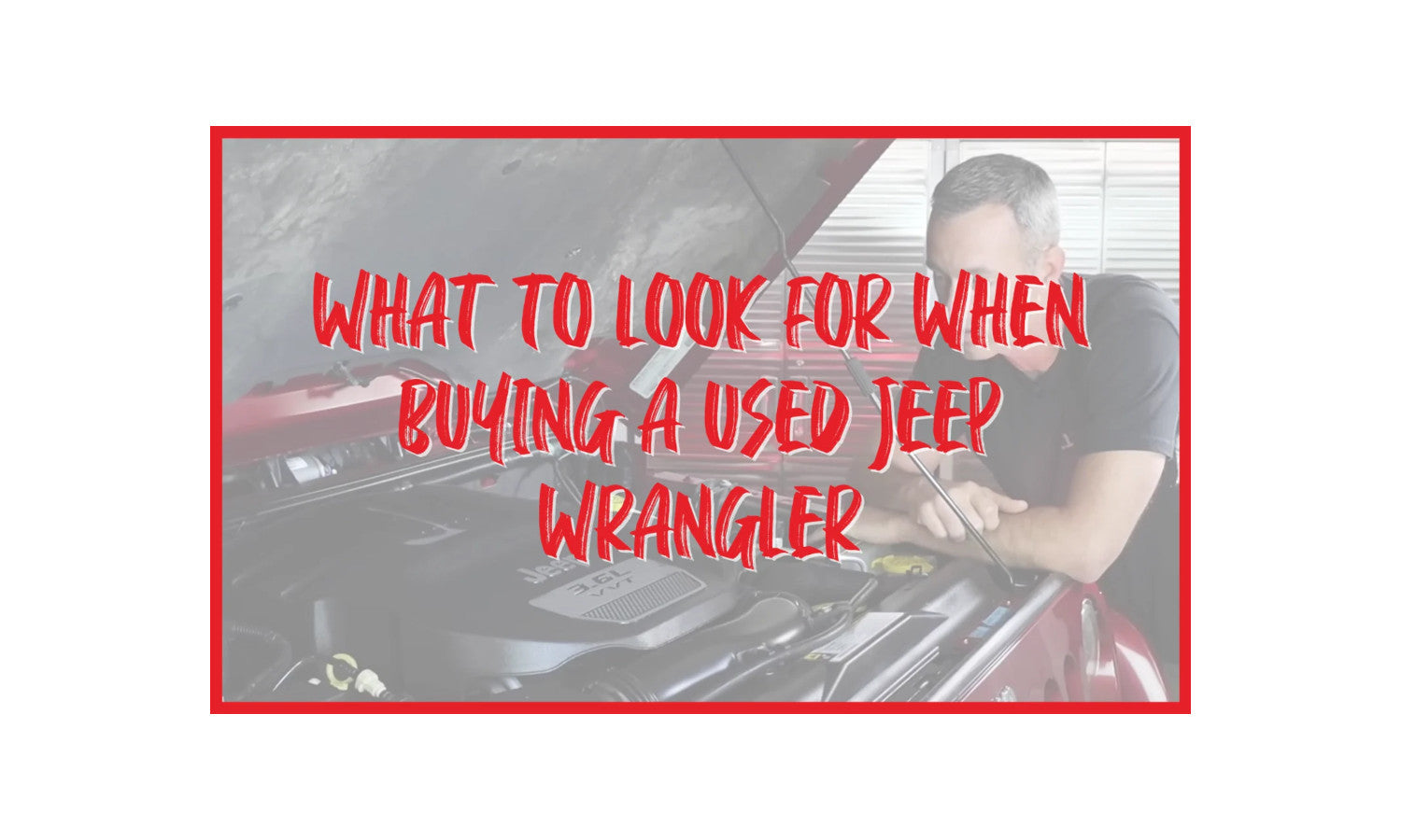 How To Buy A Used Jeep: Expert Tips for Smart Buyers