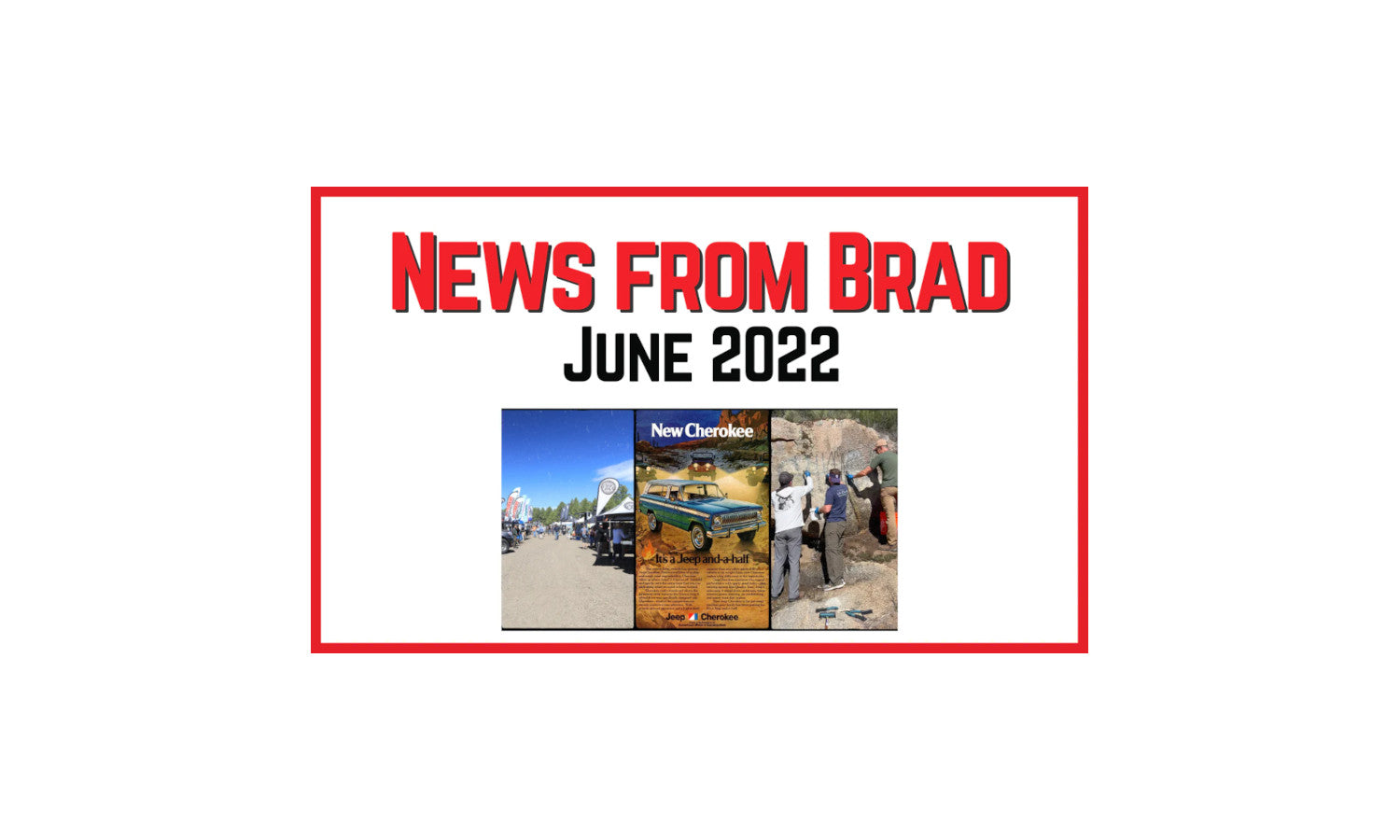 News from Brad: June 2022